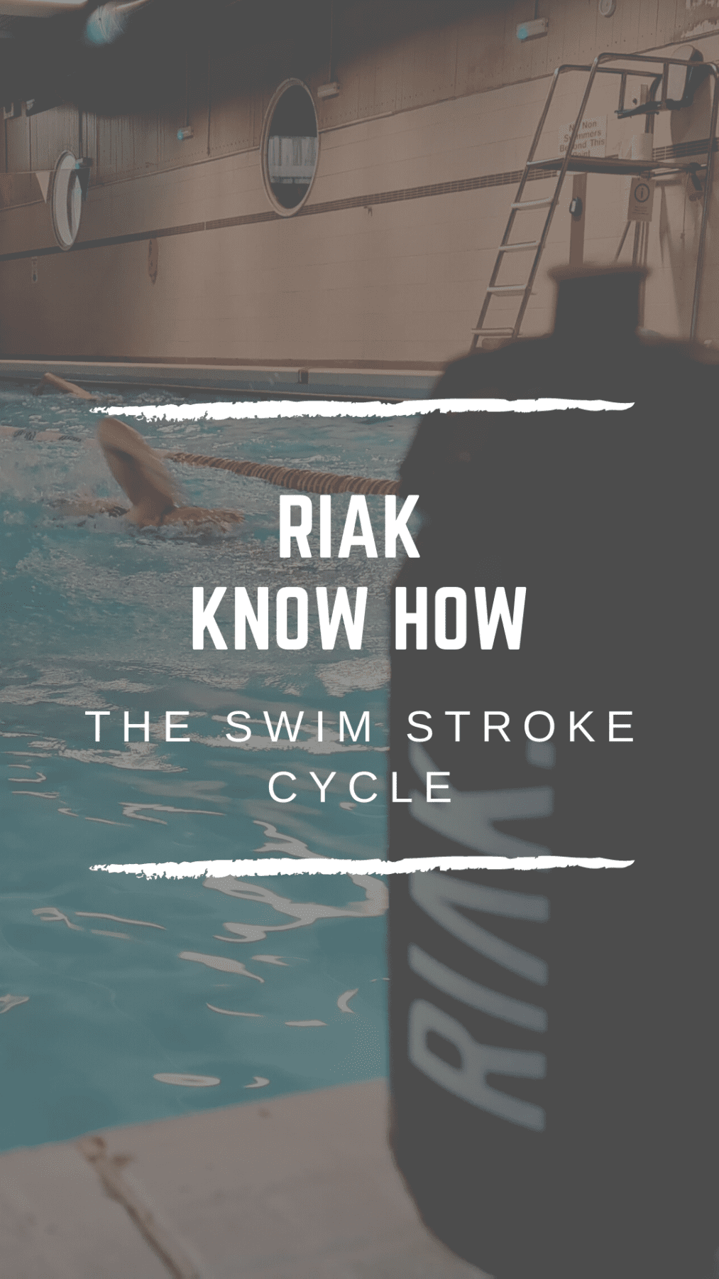 RIAK Know How – The Swim Stroke Cycle
